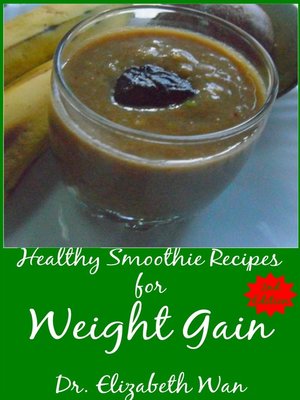 cover image of Healthy Smoothie Recipes for Weight Gain